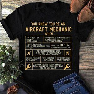 You Know You’re an Aircraft Mechanic When… T-Shirt – Funny Aviation Mechanic